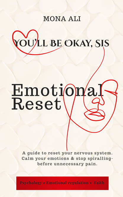 EMOTIONAL RESET- You’ll Be Okay, Sis            PRE-ORDER